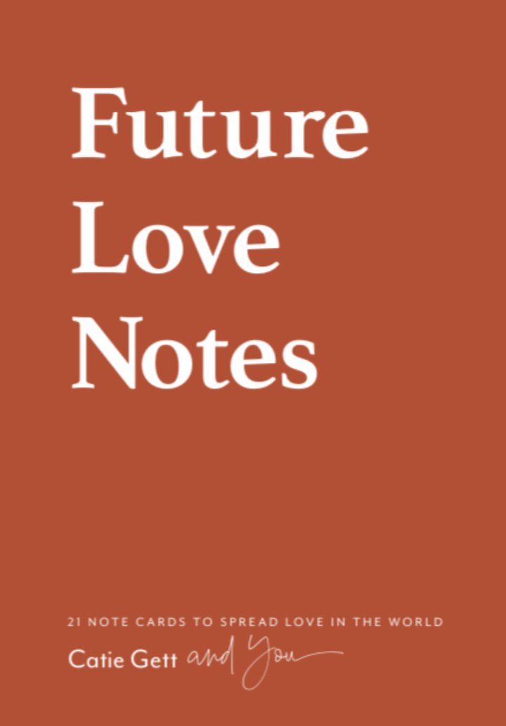 Future Love Notes